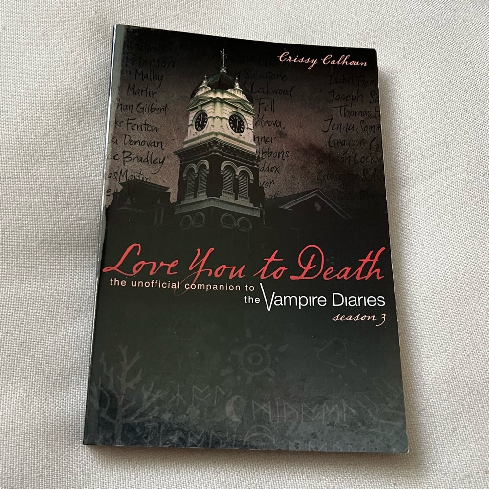 Book - Love You To Death Unofficial Companion to The Vampire Diaries Season 3